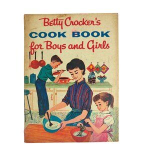 Vintage Betty Crocker Cookbook for Boys and Girls First Edition 1957